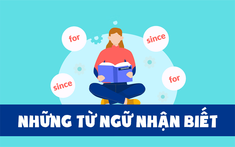 Những từ ngữ nhận biết thì hiện tại hoàn thành tiếp diễn
