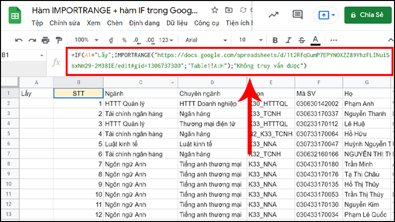V&iacute; dụ khi kết hợp h&agrave;m IMPORTRANGE v&agrave; h&agrave;m IF trong Google Sheet