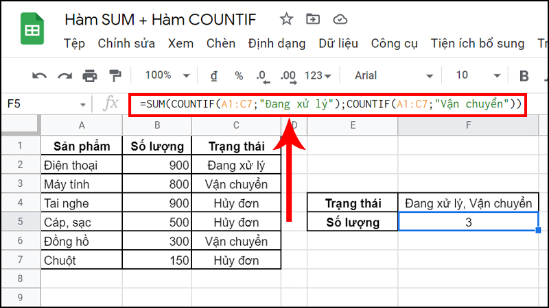 Kết hợp hàm SUM và hàm COUNTIF trong Google Sheet