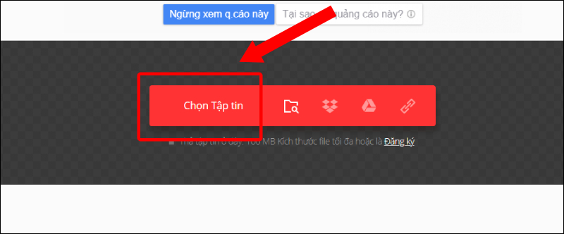 Chọn tập tin của bạn