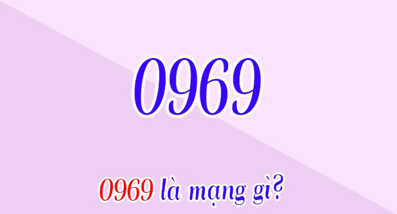 Đầu số 0969 là đầu mạng khá lâu đời được phát hành bởi Viettel