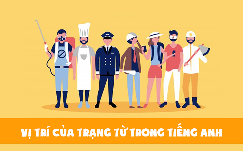 Trạng từ thường đứng trước động từ thường