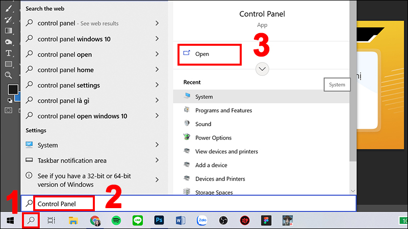 Gõ Control Panel tại mục Search trên thanh Taskbar và nhấn Open