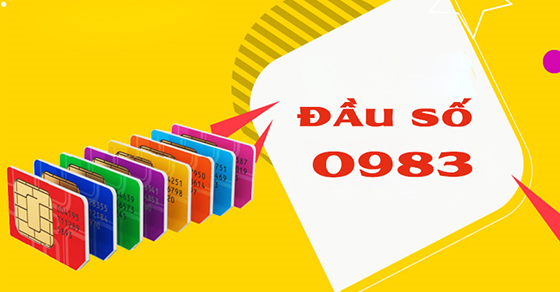 Đầu số 0983 là mạng gì? Ý nghĩa của đầu số 0983? Có phải số lộc phát?