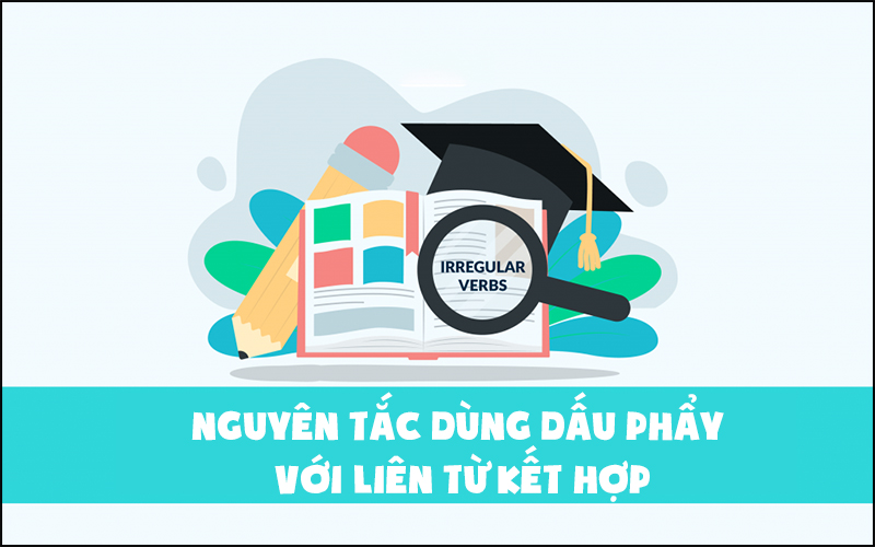 Các nguyên trong với liên từ kết hợp