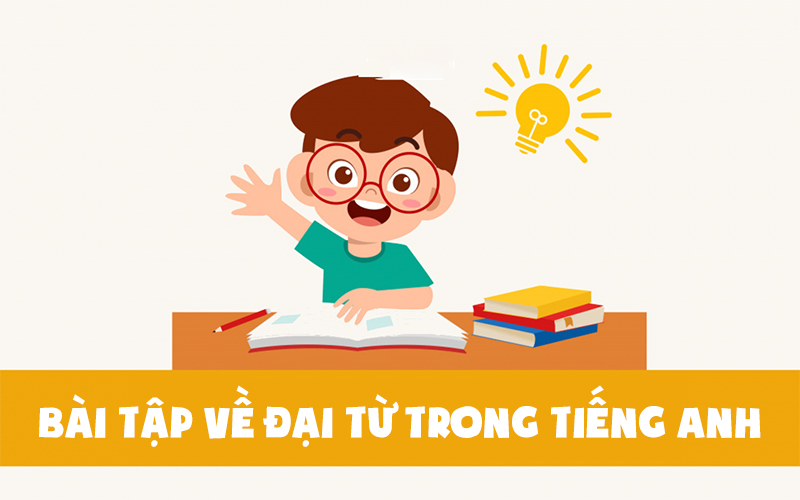 Các loại bài tập luyện về đại từ