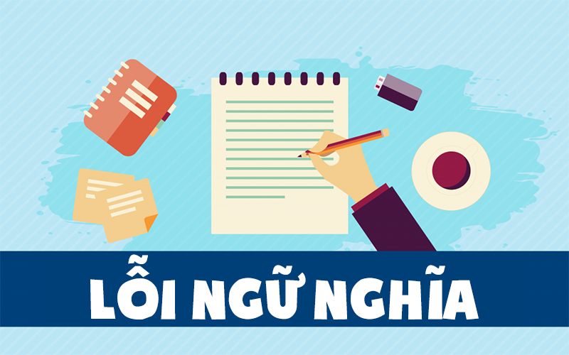 Lỗi ngữ nghĩa thường gặp khi sử dụng từ đồng nghĩa