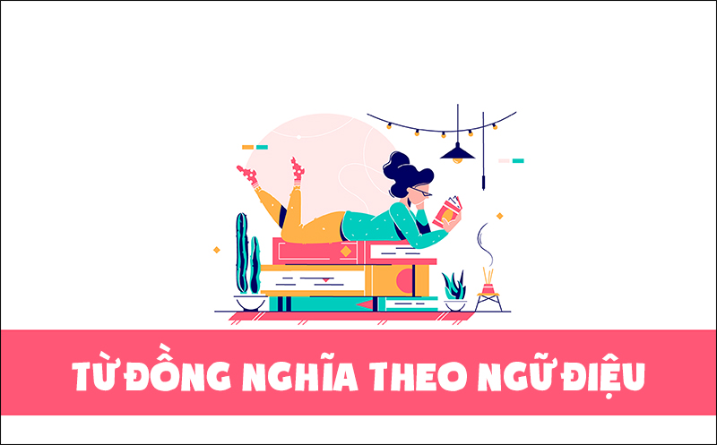 Phân loại từ đồng nghĩa theo ngữ điệu trong tiếng Anh