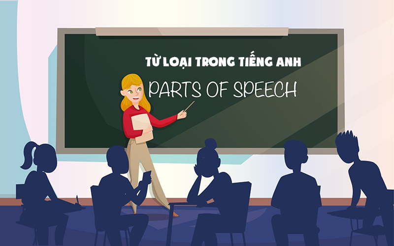 Các từ loại thông dụng trong tiếng anh