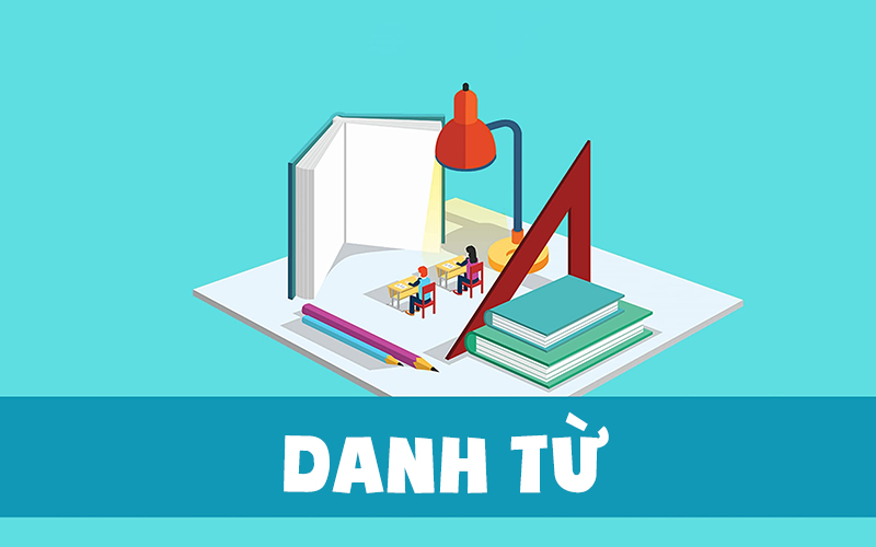 Danh từ trong tiếng Anh