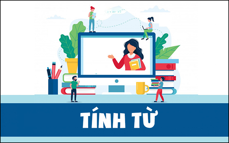 Tính từ trong tiếng anh