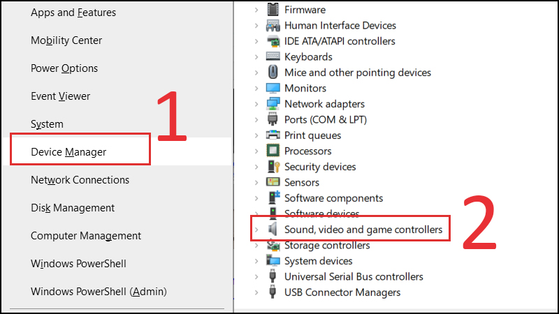 Nhấn tổ hợp Windows + X, chọn Device Manager và chọn Sound, video and game controllers