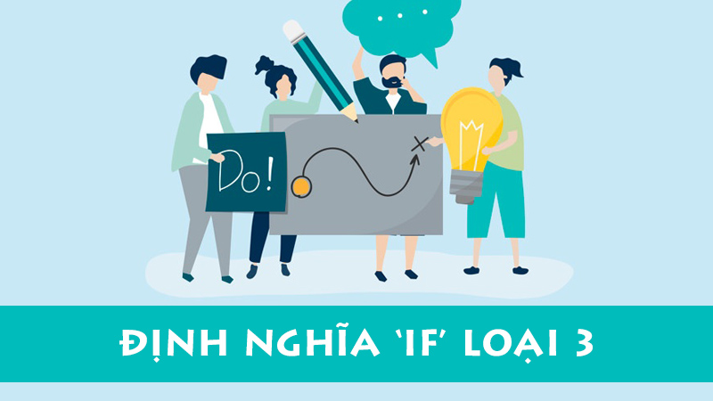 Định nghĩa câu điều kiện loại 3