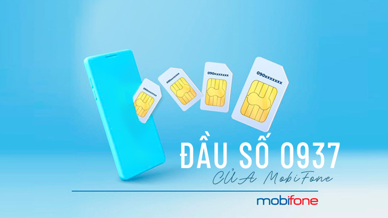 Đầu số 0937 của MobiFone