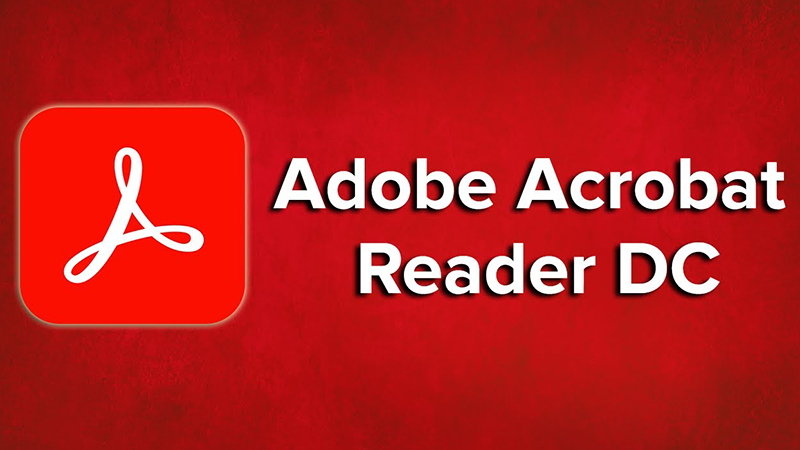 Acrobat Reader - ứng dụng đọc file PDF chuyên nghiệp