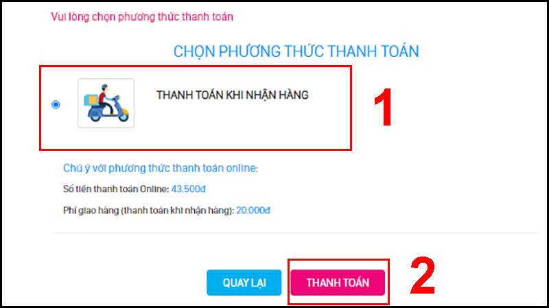 Chọn Phương thức thanh toán và hoàn tất thanh toán