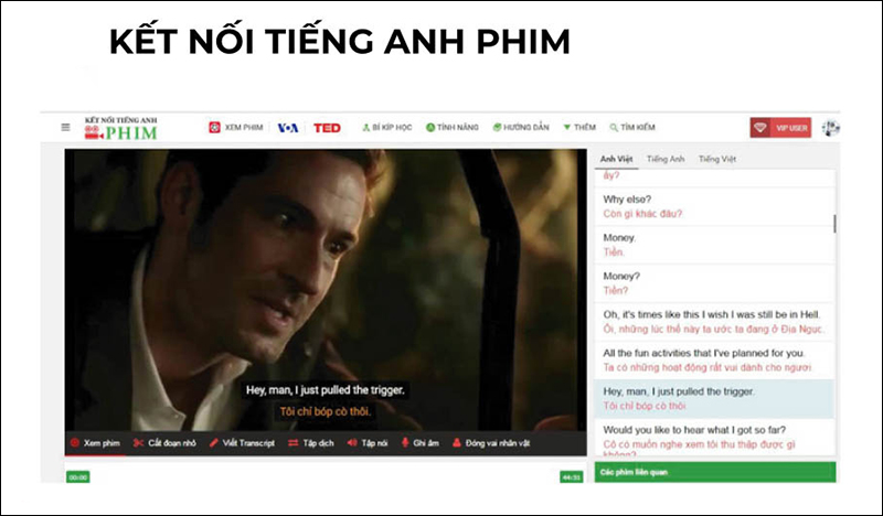 Kết nối tiếng Anh phim hỗ trợ kết hợp thực hành