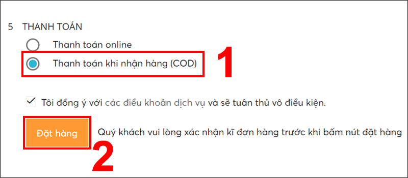 Chọn hình thức thanh toán và nhấn Đặt hàng