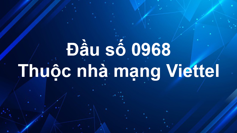 SIM đầu số 0968 thuộc nhà mạng Viettel