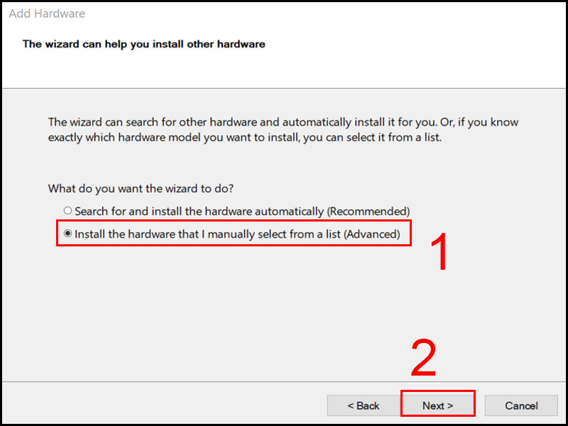  Chọn mục Install hardware that I manually select from a list 