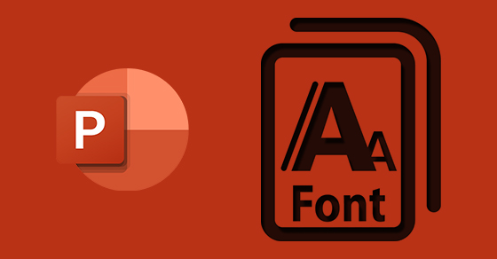 [Video] Cách cài font chữ mặc định trong PowerPoint 2010, 2016, 356