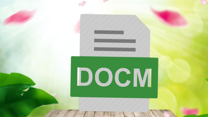 File DOCM là gì? Cách mở và chuyển file DOCM sang DOC, PDF, XLS, XML -  Thegioididong.com
