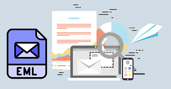 File EML là gì? Cách mở và chuyển đổi file EML sang đuôi MHT, PDF