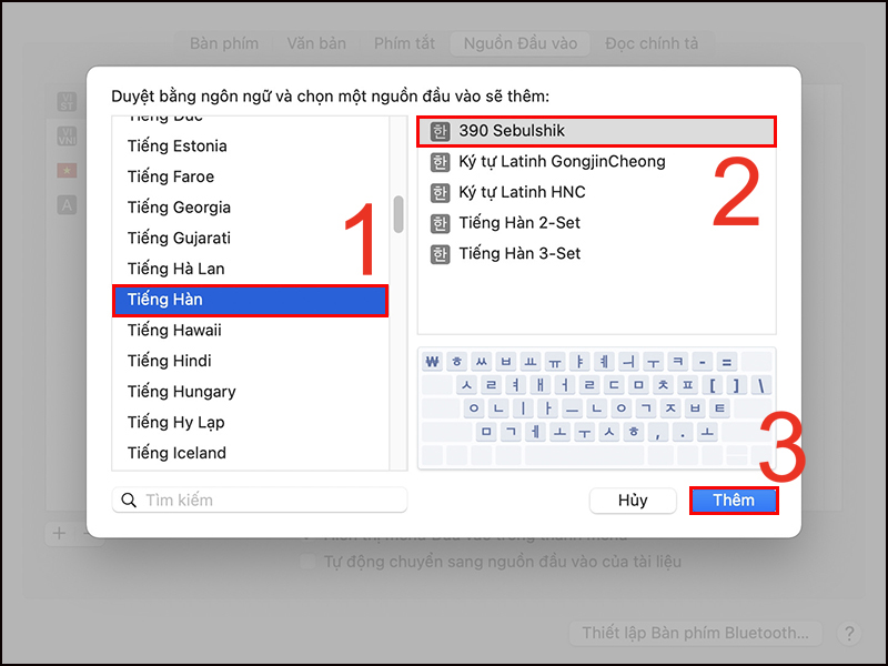 Chọn bố cục bàn phím phù hợp cho tiếng Hàn rồi nhấn Thêm