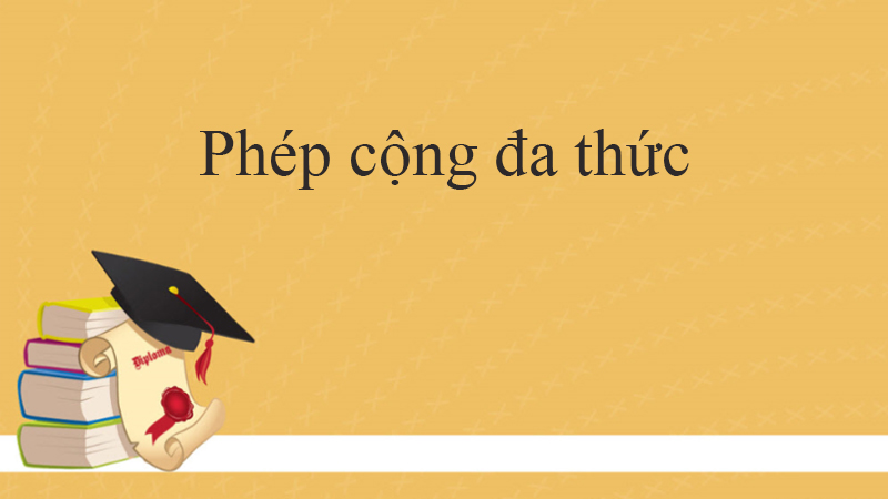 Phép cộng đa thức