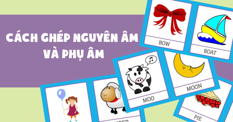 Xu hướng ghép nguyên âm và phụ âm giúp lời nói trôi chảy