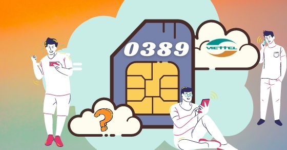 Đầu số 0389 là mạng gì? Ý nghĩa của đầu số 0389? Có phải số tài lộc?