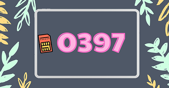 Đầu số 0397 là mạng gì? Ý nghĩa của đầu số 0397? Có phải số tài lộc?