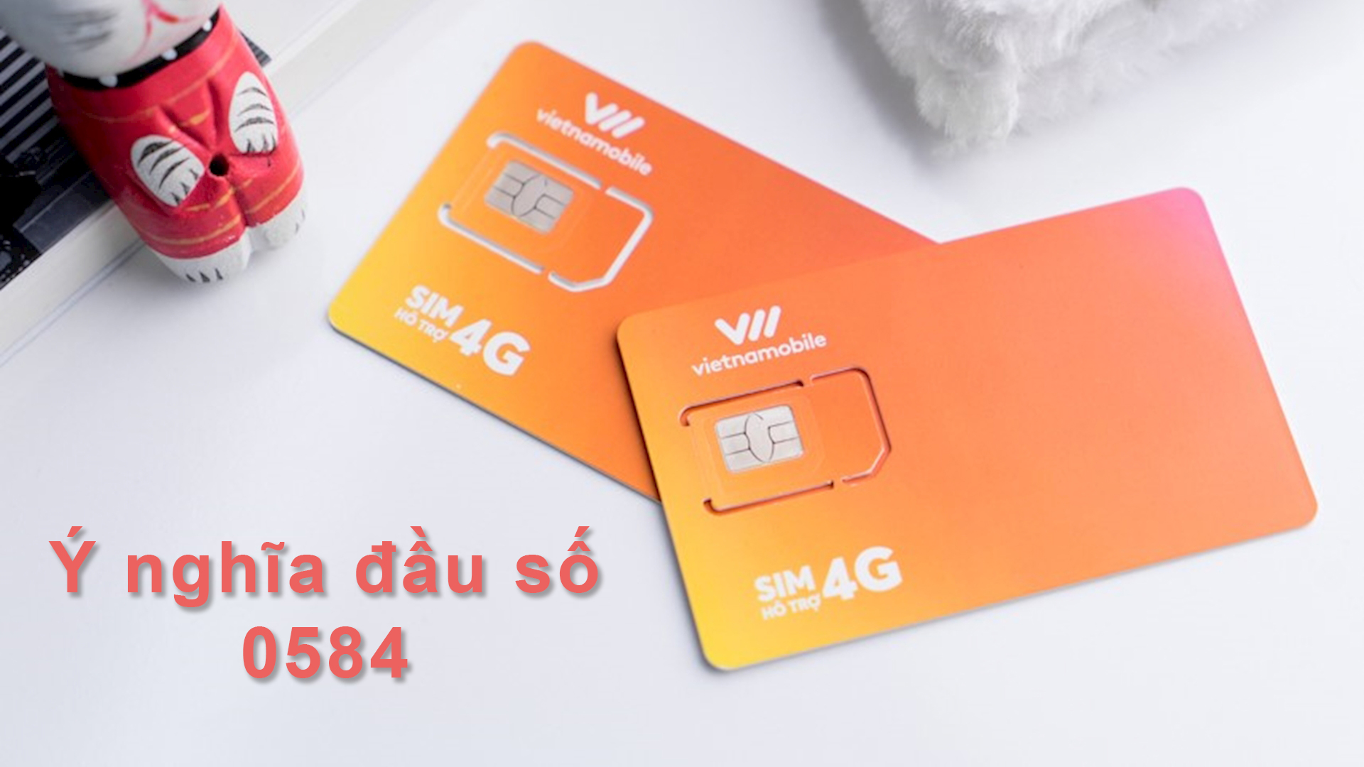 Ý nghĩa đầu số 0584