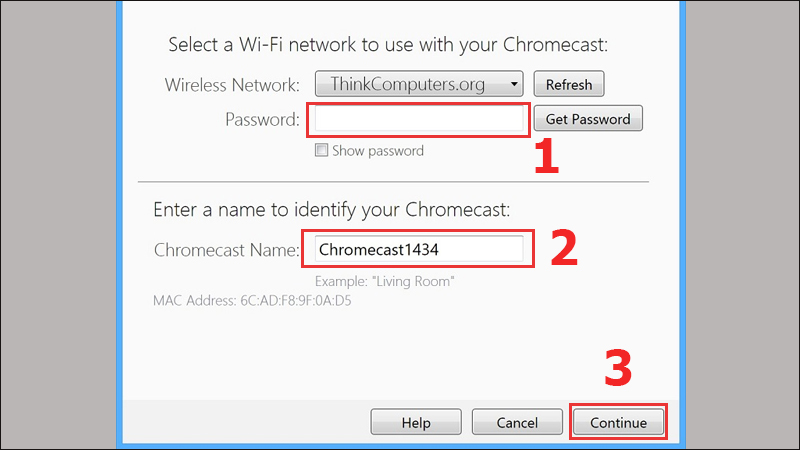 Cần nhập password WiFi (1), đổi tên thiết bị nếu muốn( 2) và chọn Continue (3)