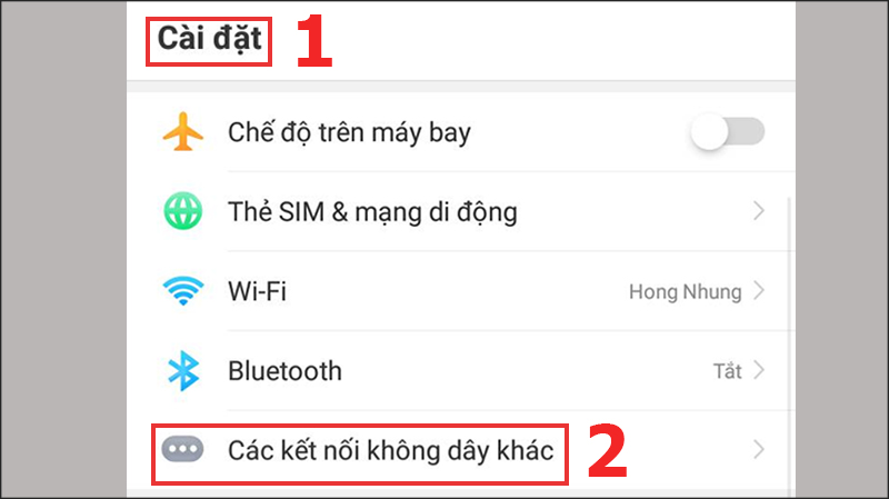 Bạn vào Cài đặt (phía trên) và chọn Các kết không dây khác (phía dưới) 