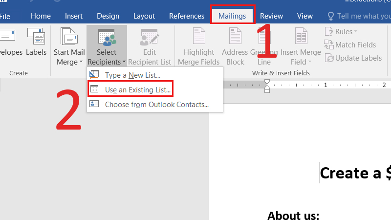 Mở file Word, chọn tab Mailings, tại mục Select Recipents, chọn Use an Existing List...