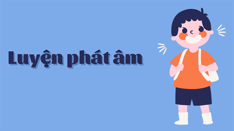 Luyện phát âm