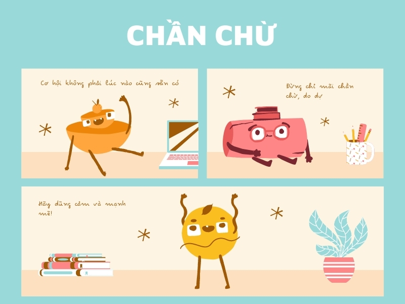 Cách sử dụng từ chần chừ