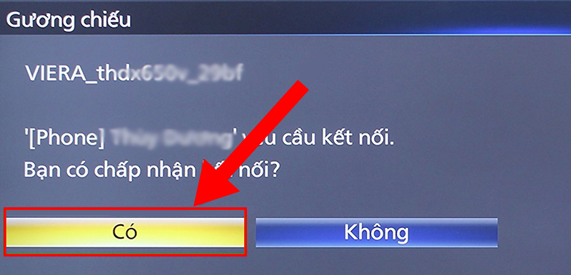 Bạn chọn Có khi tivi hiển thị thông báo yêu cầu kết nối