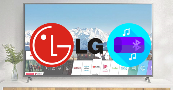 Cách kết nối loa Bluetooth với Smart tivi LG chi tiết, đơn giản