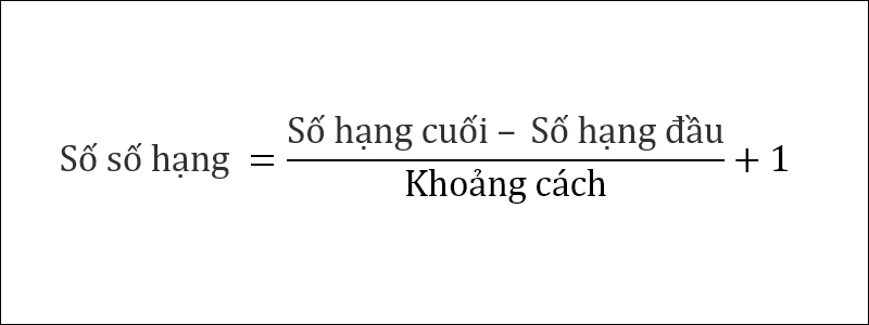 Công thức tính số số hạng trong dãy số cách đều