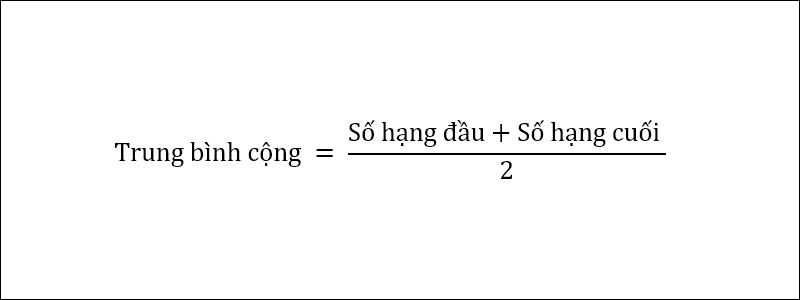 Công thức tính trung bình cộng của dãy số cách đều
