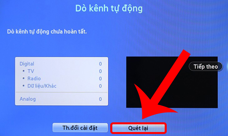 Bạn có thể quét kênh lại 1 lần nữa