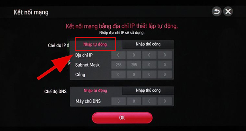 Nếu bạn muốn đặt IP ở chế độ tự động: Chọn Nhập tự động