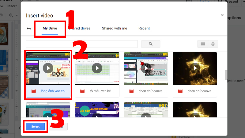 Trong thẻ My Drive chọn video muốn ch&egrave;n v&agrave; nhấn Select