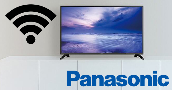 Hướng dẫn cách kết nối WiFi cho tivi Panasonic đơn giản, nhanh chóng
