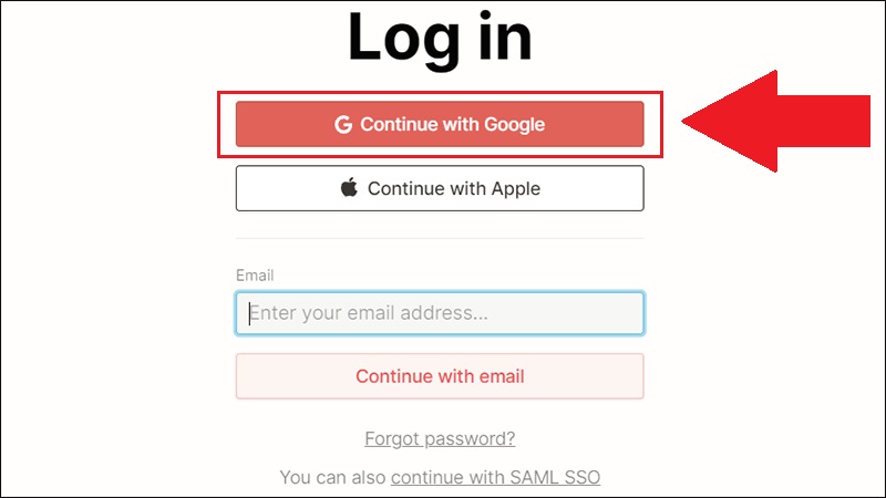 Chọn Continue with Google