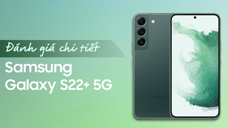 Samsung Galaxy S22+ 5G 128GB có khung viền được chế tạo từ hợp kim nhôm