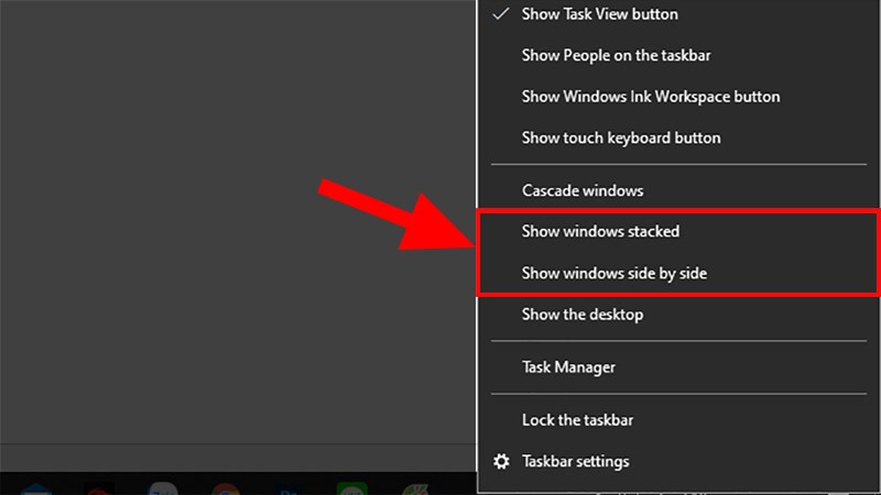 Chọn 1 trong 2 kiểu Show windows stacked hoặc Show windows side by side