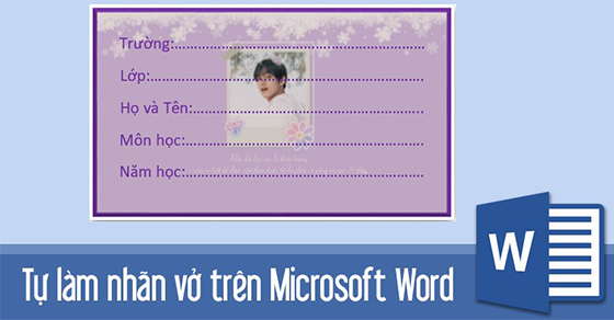 Cách vẽ trang trí nhãn vở trên Microsoft Word là gì?